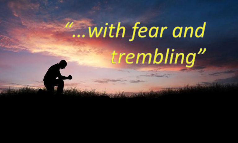 whatever-happened-to-fear-and-trembling-christ-life-ministries