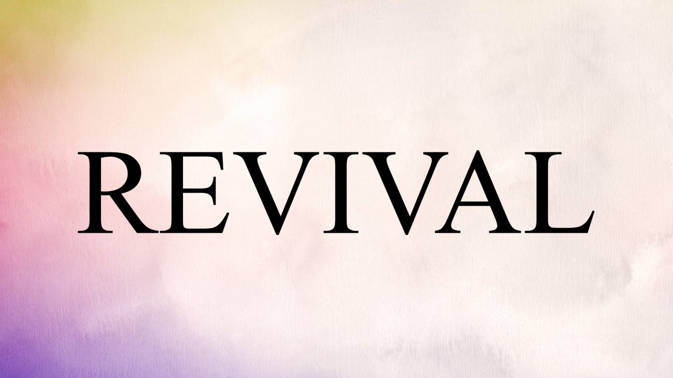 THE PRODUCTS OF REVIVAL – Christ Life Ministries